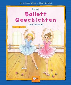 Imagen del vendedor de Kleine Ballett-Geschichten zum Vorlesen (Kleine Geschichten zum Vorlesen) a la venta por Gerald Wollermann