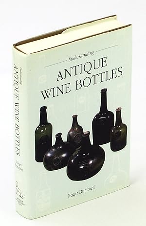 Imagen del vendedor de Understanding Antique Wine Bottles a la venta por RareNonFiction, IOBA