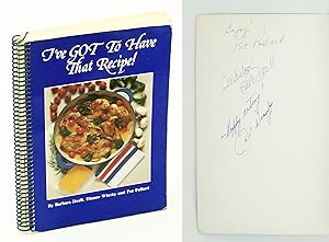 Seller image for I've GOT To Have That Recipe! for sale by RareNonFiction, IOBA