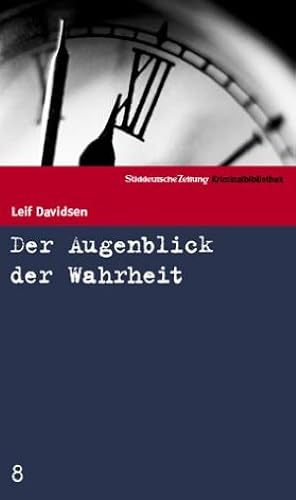 Seller image for Der Augenblick der Wahrheit: Roman for sale by Gabis Bcherlager