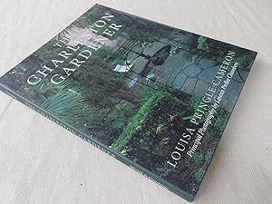 Seller image for The Charleston Gardener ( signed first edition) for sale by Nightshade Booksellers, IOBA member