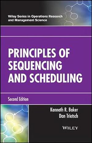 Imagen del vendedor de Principles of Sequencing and Scheduling (Hardcover) a la venta por Grand Eagle Retail