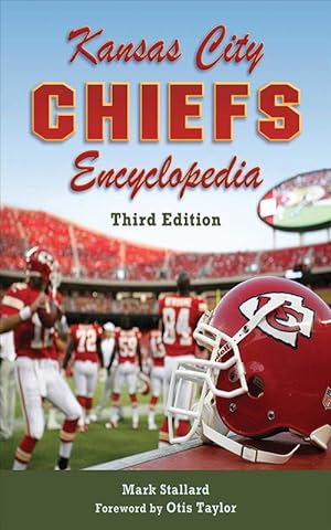 Seller image for Kansas City Chiefs Encyclopedia (Hardcover) for sale by Grand Eagle Retail