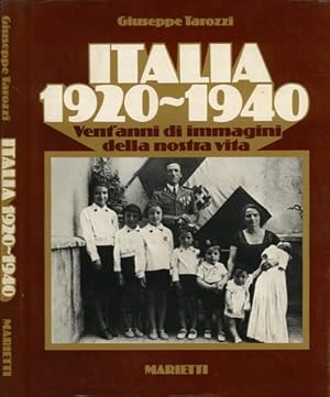 Bild des Verkufers fr Italia 1920-1940. Vent'anni di immagini della nostra vita. zum Verkauf von FIRENZELIBRI SRL