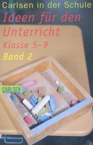 Bild des Verkufers fr Carlsen in der Schule, Band 2: Ideen fr den Unterricht Klassen 5 - 9 zum Verkauf von Bcherbazaar