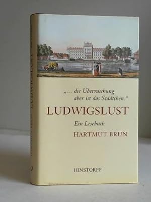 Seller image for Ludwigslust. Ein Lesebuch for sale by Celler Versandantiquariat