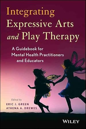 Seller image for Integrating Expressive Arts and Play Therapy with Children and Adolescents (Hardcover) for sale by Grand Eagle Retail