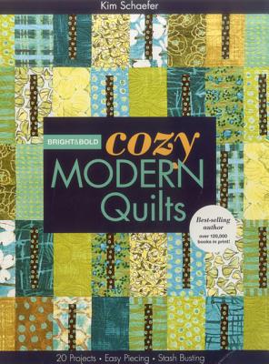 Image du vendeur pour Bright & Bold Cozy Modern Quilts: 20 Projects Easy Piecing Stash Busting (Paperback or Softback) mis en vente par BargainBookStores