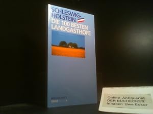 Bild des Verkufers fr Schleswig-Holstein - die 100 besten Landgasthfe. zum Verkauf von Der Buchecker
