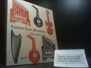 Bild des Verkufers fr Tausend Jahre Musikleben : 800 - 1800. [Aufn. von Andreas Grote u.a.]. Bilder aus deutscher Vergangenheit ; Bd. 18/19. zum Verkauf von Der Buchecker