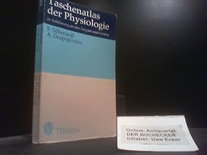 Taschenatlas der Physiologie : in Anlehnung an d. Gegenstandskatalog. von Stefan Silbernagl u. Ag...