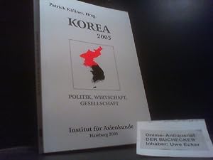 Bild des Verkufers fr Korea. Politik, Wirtschaft, Gesellschaft 2005 zum Verkauf von Der Buchecker