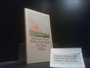 Hermann Hesse, Die Stadt : e. Märchen. ins Bild gebracht von Walter Schmögner / Insel-Taschenbuch...