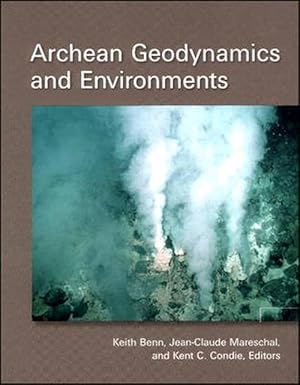 Imagen del vendedor de Archean Geodynamics and Environments (Hardcover) a la venta por Grand Eagle Retail