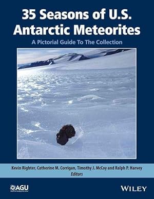 Imagen del vendedor de 35 Seasons of U.S. Antarctic Meteorites (1976-2010) (Hardcover) a la venta por Grand Eagle Retail
