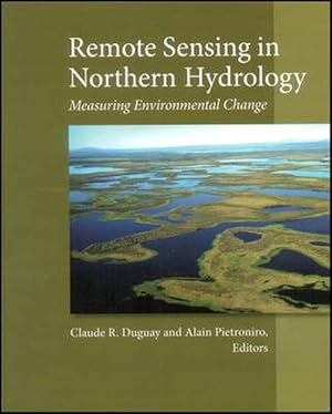 Imagen del vendedor de Remote Sensing in Northern Hydrology (Hardcover) a la venta por Grand Eagle Retail