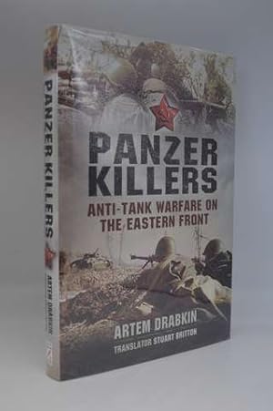 Imagen del vendedor de Panzer Killers: Anti-tank Warfare on the Eastern Front a la venta por Lavendier Books