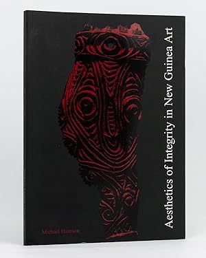 Seller image for Aesthetics of Integrity in New Guinea Art for sale by Michael Treloar Booksellers ANZAAB/ILAB