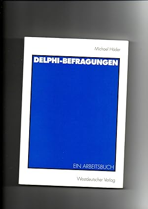 Bild des Verkufers fr Michael Hder, Delphi-Befragungen - Ein Arbeitsbuch zum Verkauf von sonntago DE