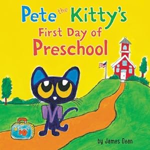 Seller image for Pete the Kitty's First Day of Preschool (Board Book) for sale by BargainBookStores