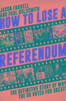 Imagen del vendedor de How to Lose a Referendum a la venta por moluna