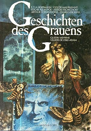 Bild des Verkufers fr Geschichten des Grauens Villiers de l Isle-Adam - E.T.A. Hoffmann - Guy de Maupassant - Edgar Allan Poe - Anton Tschechow - Arthur Conan Doyle - Charles Dickens - Gustav Meyrink zum Verkauf von Auf Buchfhlung