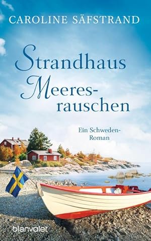 Bild des Verkufers fr Strandhaus Meeresrauschen : Ein Schweden-Roman zum Verkauf von Smartbuy