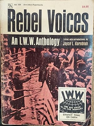 Image du vendeur pour Rebel Voices : An I.W.W. Anthology mis en vente par The Book House, Inc.  - St. Louis