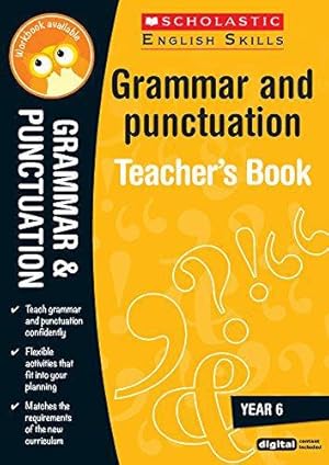 Bild des Verkufers fr Grammar and Punctuation Year 6 (Scholastic English Skills) zum Verkauf von WeBuyBooks
