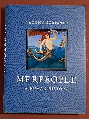 Merpeople. A Human History.