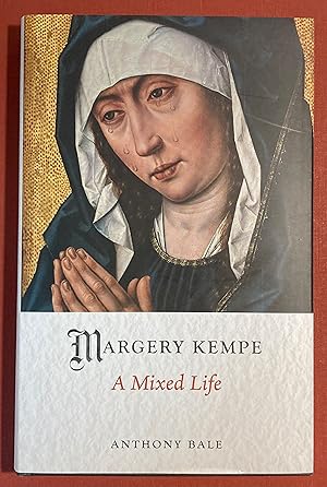 Imagen del vendedor de Margery Kempe. A Mixed Life. a la venta por Plurabelle Books Ltd