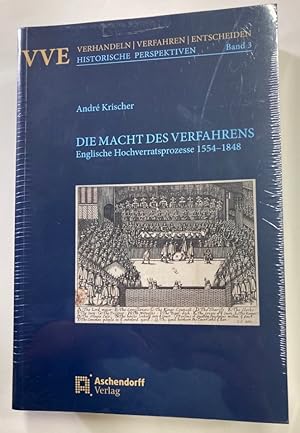 Imagen del vendedor de Die Macht des Verfahrens. Englische Hochverratsprozesse 1554 - 1848. a la venta por Plurabelle Books Ltd