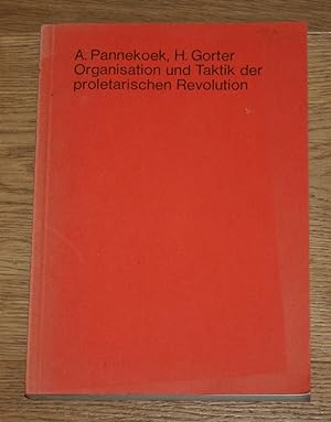 Seller image for Organisation und Taktik der proletarischen Revolution. for sale by Antiquariat Gallenberger