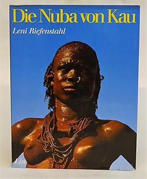 Bild des Verkufers fr Die Nuba von Kau. zum Verkauf von Der Buchfreund