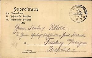 Ansichtskarte / Postkarte Feldpostkarte XX. Armeekorps, 41. Infanterie Division, 74. Infanterie B...