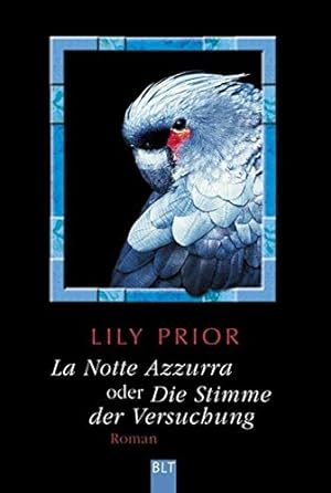 Seller image for La notte Azzurra oder die Stimme der Versuchung Roman for sale by Antiquariat Buchhandel Daniel Viertel