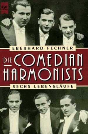 Bild des Verkufers fr Die Comedian Harmonists sechs Lebenslufe zum Verkauf von Antiquariat Buchhandel Daniel Viertel