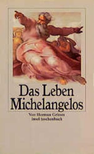 Bild des Verkufers fr Das Leben Michelangelos Herman Grimm zum Verkauf von Antiquariat Buchhandel Daniel Viertel