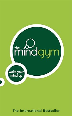 Seller image for The Mind Gym: Wake Up Your Mind for sale by Antiquariat Buchhandel Daniel Viertel