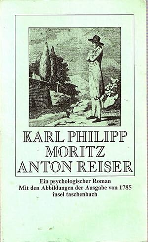 Bild des Verkufers fr Anton Reiser ein psychologischer Roman zum Verkauf von Antiquariat Buchhandel Daniel Viertel