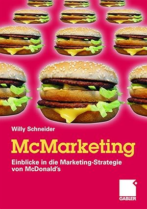 Bild des Verkufers fr McMarketing Einblicke in die Marketing-Strategie von McDonald's zum Verkauf von Antiquariat Buchhandel Daniel Viertel