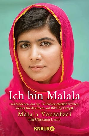 Bild des Verkufers fr Ich bin Malala das Mdchen, das die Taliban erschieen wollten, weil es fr das Recht auf Bildung kmpft zum Verkauf von Antiquariat Buchhandel Daniel Viertel