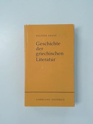 Bild des Verkufers fr Geschichte der griechischen Literatur von Walther Kranz zum Verkauf von Antiquariat Buchhandel Daniel Viertel