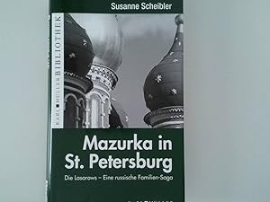 Immagine del venditore per Mazurka in St. Petersburg die Lasarows : eine russische Familien-Saga : Roman venduto da Antiquariat Buchhandel Daniel Viertel