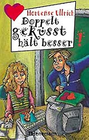 Immagine del venditore per Doppelt geksst hlt besser! Hortense Ullrich venduto da Antiquariat Buchhandel Daniel Viertel
