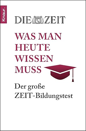 Imagen del vendedor de Der groe Zeit-Bildungstest was man heute wissen muss a la venta por Antiquariat Buchhandel Daniel Viertel