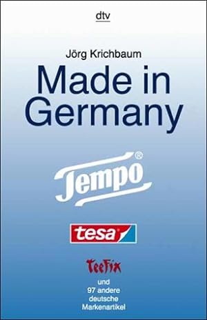Bild des Verkufers fr Made in Germany Tempo, Tesa, Teefix und 97 andere deutsche Markenprodukte zum Verkauf von Antiquariat Buchhandel Daniel Viertel