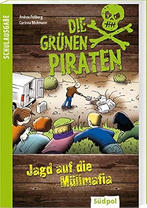 Seller image for Die Grnen Piraten Jagd auf die Mllmafia for sale by Antiquariat Buchhandel Daniel Viertel