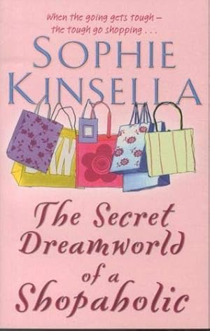 Bild des Verkufers fr The Secret Dreamworld Of A Shopaholic: (Shopaholic Book 1) zum Verkauf von Antiquariat Buchhandel Daniel Viertel