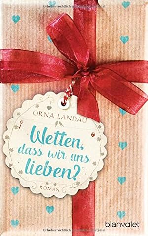 Seller image for Wetten, dass wir uns lieben? Roman for sale by Antiquariat Buchhandel Daniel Viertel
